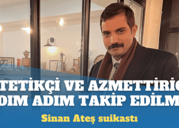 Sinan Ateş suikastı: Tetikçi ve azmettiricinin görüşmeleri kayıt altına alınmış