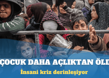 Gazze’de bir haftada 4 çocuk daha açlıktan öldü