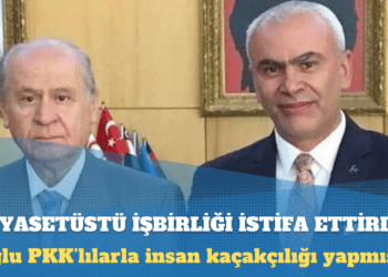 Oğlu PKK’lılarla insan kaçakçılığı yapmaktan tutuklanan MHP’li Adıgüzel istifa etti