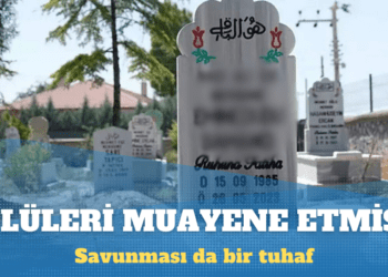 Hasta sayısı dikkat çeken doktorun ölüleri muayene ettiği ortaya çıktı