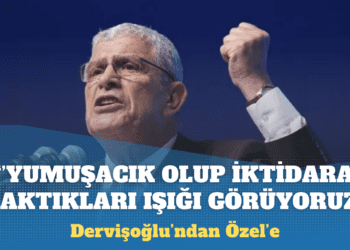 Dervişoğlu’ndan Özel’e: Yumuşacık olup iktidara yaktıkları yeşil ışığı görüyoruz