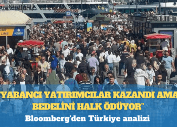 Bloomberg’den Türkiye analizi: Yabancı yatırımcılar kazandı ama bedelini halk ödüyor