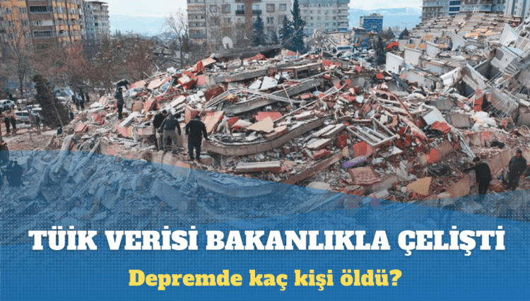 Depremde kaç kişi öldü: TÜİK verisi bakanlıkla çelişti