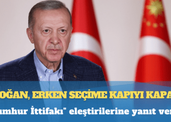 Erdoğan, erken seçime kapıyı kapattı; “Cumhur İttifakı” eleştirilerine yanıt verdi: Oyunlarına gelmeyeceğiz