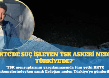 Birgün yazarı Bedeloğlu: KKTC’de suç işleyen TSK askeri neden Türkiye’de?