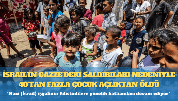 Hamas: İsrail’in Gazze’deki saldırıları nedeniyle 40’tan fazla çocuk açlıktan öldü