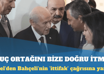 Özel’den Bahçeli’nin ‘ittifak’ çağrısına yanıt: Suç ortağını bize doğru itme