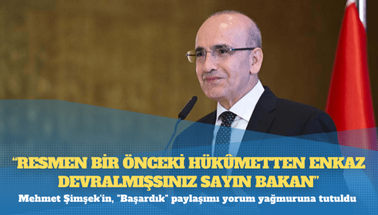 Mehmet Şimşek’in, “Başardık” paylaşımı yorum yağmuruna tutuldu: “Resmen bir önceki hükûmetten enkaz devralmışsınız Sayın Bakan!”