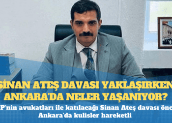 Sinan Ateş davası yaklaşırken Ankara’da neler yaşanıyor?