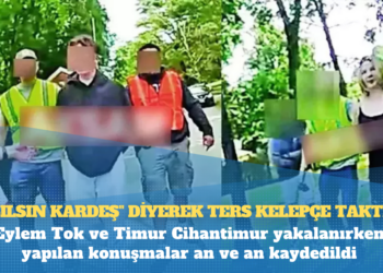 Eylem Tok ve Timur Cihantimur yakalanırken yapılan konuşmalar an ve an kaydedildi: “Nasılsın kardeş” diyerek ters kelepçe taktılar