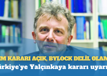 Türkiye‘ye Yalçınkaya kararı uyarısı: ‘AİHM kararı açık, ByLock delil olamaz!’