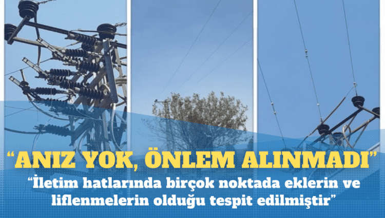 Elektrik Mühendisleri Odası: Anız yok, önlem alınmadı