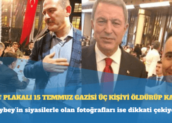 ‘RTE’ plakalı 15 Temmuz gazisi üç kişiyi öldürüp kaçtı