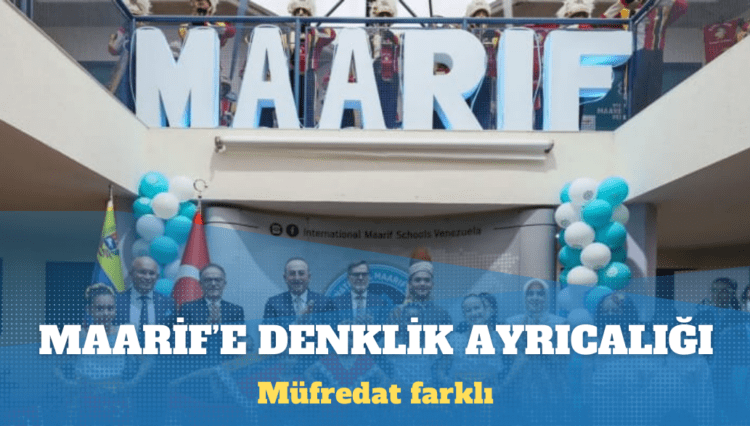 Maarif okullarına ‘denklik’ ayrıcalığı
