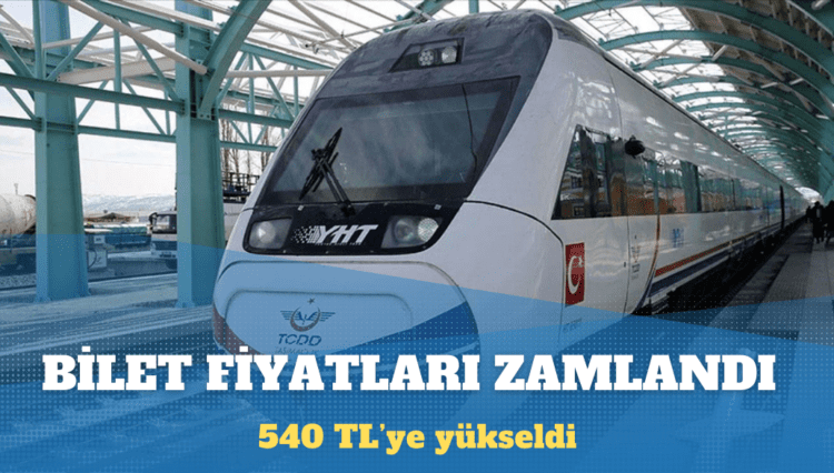 YHT bilet fiyatlarına zam geldi