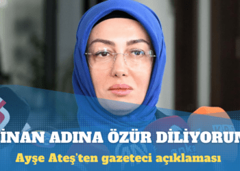 Ayşe Ateş: Sinan adına o gazetecilerin hepsinden özür diliyorum