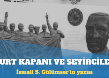 İsmail S. Gülümser: Kurt kapanıyla ülkeyi kuşatanlar ve seyredenler