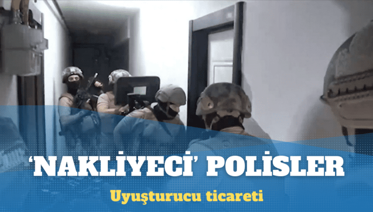 Uyuşturucu ticaretinde polisler çakarlı araçla ‘nakliyecilik’ yapmış