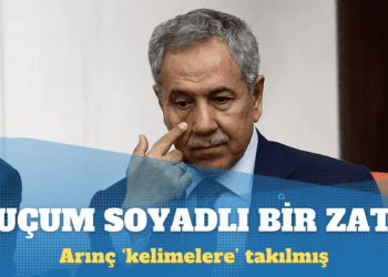 Bülent Arınç: Uçum soyadlı bir zat, literatüre çok saçma bir şey soktu