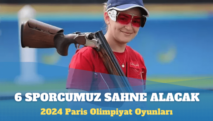 2024 Paris Olimpiyat Oyunları: Türkiye’nin 31 Temmuz programı
