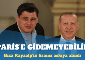 Rıza Kayaalp’in lisansı askıya alındı: Paris’e gidemeyebilir