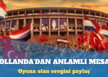 Hollanda’dan Türkiye maçı öncesi anlamlı mesaj
