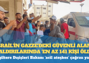 İsrail’in Gazze’deki güvenli alana saldırılarında ‘en az 141 kişi öldü’