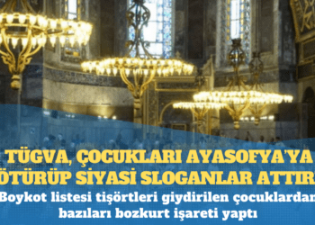 TÜGVA, çocukları Ayasofya’ya götürüp siyasi sloganlar attırdı