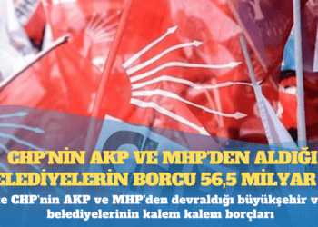 “Tahsilat” tartışması: İşte CHP’nin AKP ve MHP’den devraldığı büyükşehir ve il belediyelerinin kalem kalem borçları