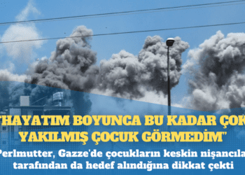 Gazze’de gönüllü çalışan Yahudi doktor: Hayatım boyunca bu kadar çok yakılmış çocuk görmedim