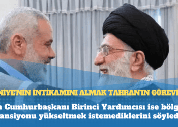 İran’ın dini lideri Hamaney: Haniye’nin intikamını almak Tahran’ın görevidir