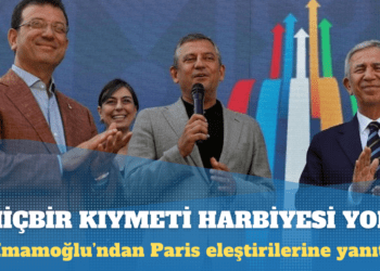 İmamoğlu’ndan Paris eleştirilerine yanıt: Hiçbir kıymeti harbiyesi yok