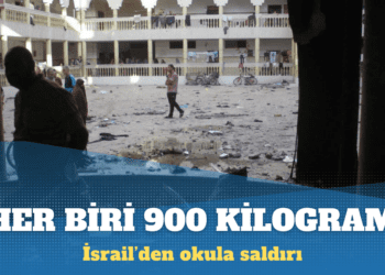 İsrail’den okula saldırı: Her biri 900 kilogram olan 3 bomba attı