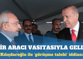 Kılıçdaroğlu ile ‘görüşme talebi’ iddiası: Bir aracı ile geldi