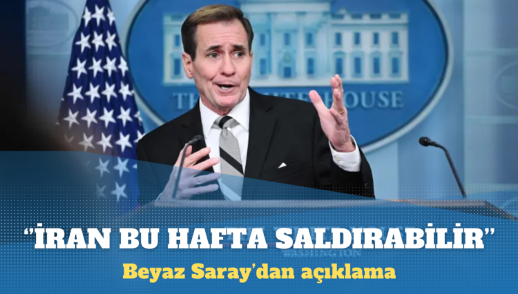 Beyaz Saray: İran bu hafta İsrail’e saldırabilir