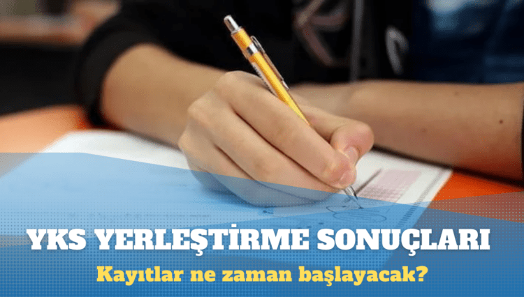 YKS yerleştirme sonuçları açıklandı