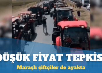 Kahramanmaraş’ta çiftçilerden düşük fiyat tepkisi
