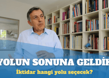 Bekir Ağırdır: Ekonomik sistemden devlet modeline kadar yolun sonuna geldik