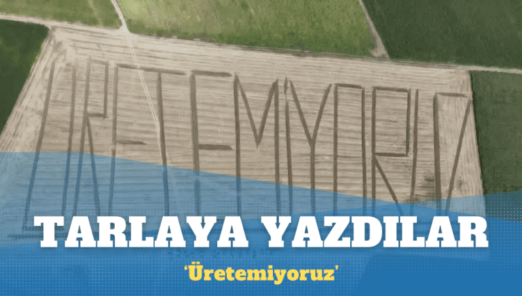 Eskişehirli çiftçiler tarlaya ‘üretemiyoruz’ yazdı