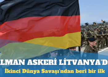 Alman askeri Litvanya’ya konuşlandırılacak