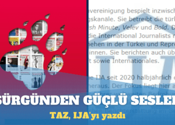 Almanya’nın en önemli sol liberal gazetesi olan TAZ IJA’yı yazdı: Sürgünden güçlü sesler