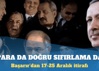 Başarır’dan 17-25 Aralık itirafı: Sıfırlama da doğru, para da