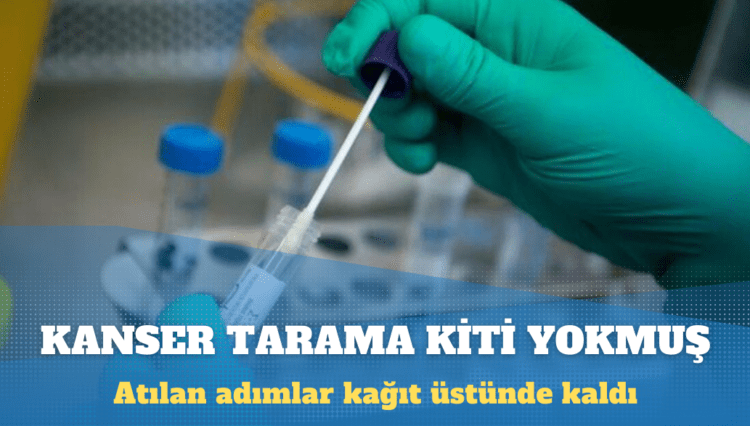 Kadın hastanesinde kanser tarama kiti yokmuş