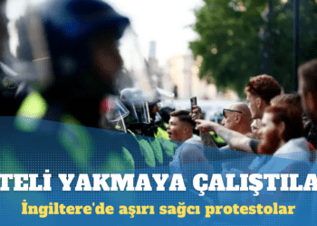 İngiltere’de aşırı sağcı protestolar: Göçmenlerin kaldığı otel ateşe verildi