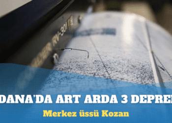 Adana’da art arda üç deprem