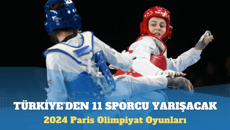 2024 Paris Olimpiyat Oyunları: Türkiye’nin 7 Ağustos programı