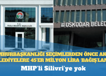 Cumhurbaşkanlığı seçimlerden önce AKP’li belediyelere 45’er milyon lira ‘bağış’lamış