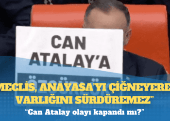 Can Atalay: Meclis, Anayasa’yı çiğneyerek varlığını sürdüremez