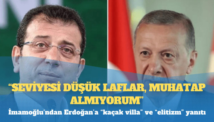 İmamoğlu’ndan Erdoğan’a yanıt: Muhatap almıyorum