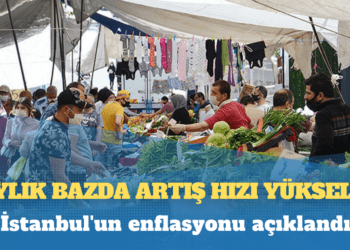 İstanbul’un enflasyonu açıklandı: Aylık bazda artış hızı yükseldi